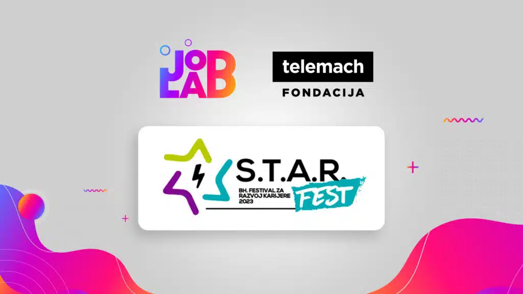 Poziv za srednjoškolce na besplatne Job Lab radionice u okviru STARfesta, prvog bh. festivala za razvoj karijere mladih