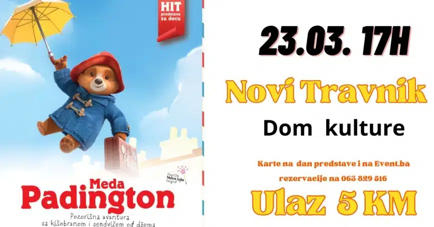 Hit predstava za djecu „Meda Padington“ danas u Novom Travniku
