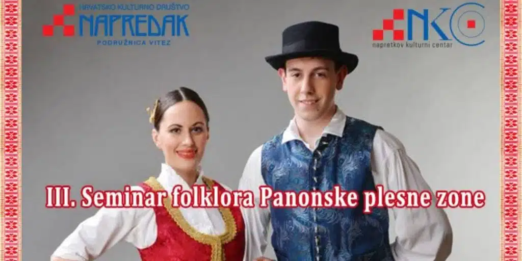 U Vitezu prvi put Seminar folklora i Dani tradicijske kulture u Napretku