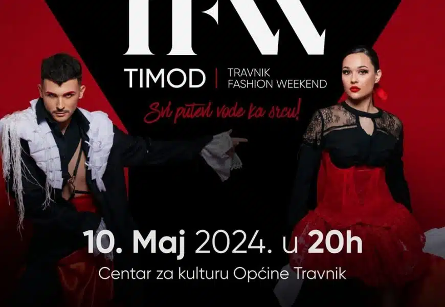 Prvi Travnik Fashion Weekend u Travnik dovodi renomirane bh. dizajnere i modne brendove