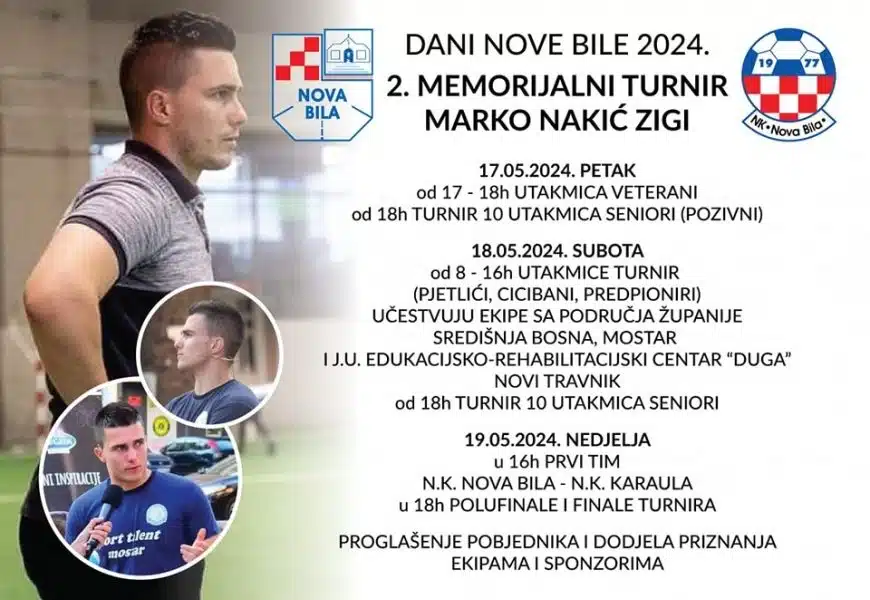 Pridružite se tradicionalnoj manifestaciji Nove Bile gdje će se održati Memorijalni turnir “Marko Nakić Zigi”