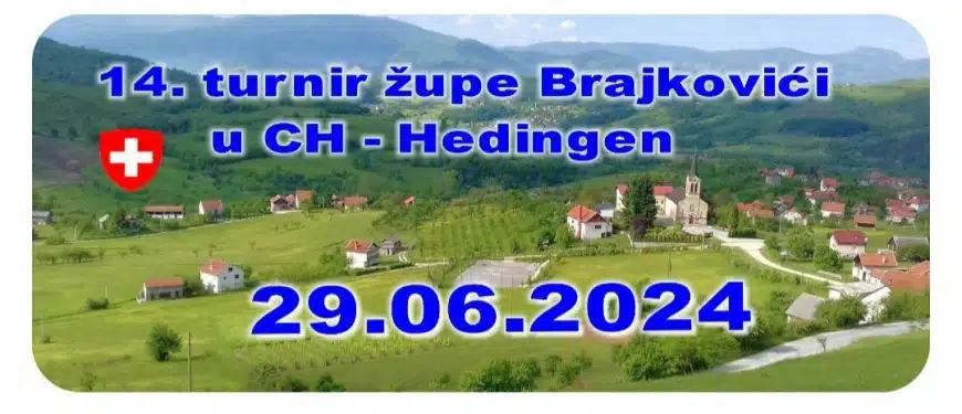 Najavljen tradicionalni 14. turnir u malom nogometu župe Brajkovići u Švicarskoj