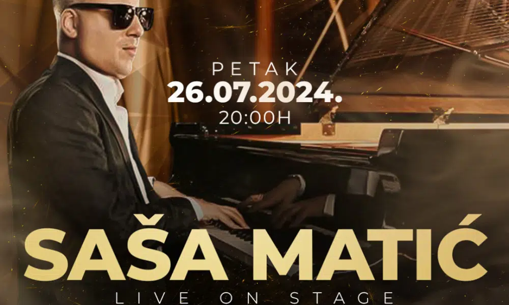 Saša Matić će u Travniku 26.07. održati spektakularan koncert i ispuniti želje svojih fanova