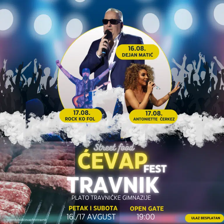 Novi spektakl u Travniku: Dejan Matić, Rock ko fol i Antonija Čerkez gostuju na II. Ćevap festu