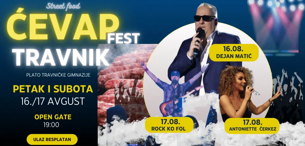 Najavljen II Ćevap fest u Travniku, nastupaju Dejan Matić, Rock ko fol i Antonija…