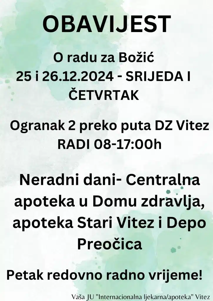 Radno vrijeme JU “Internacionalne ljekarne/apoteke” Vitez