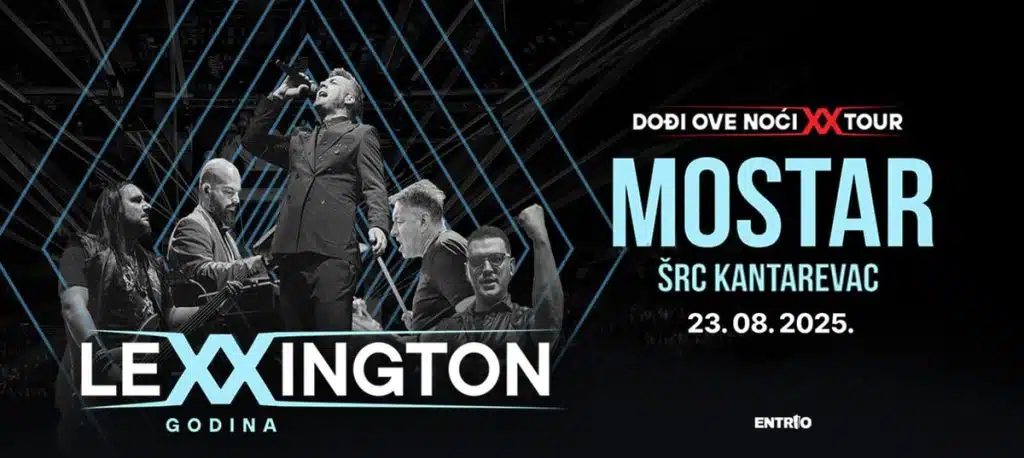 LEXINGTON 23.8. PREMIJERNO U MOSTARU! Rekorderi popularnosti stižu na stadion Kantarevac