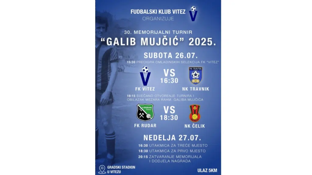 30. Tradicionalni turnir “Galib Mujčić” sutra počinje utakmicom FK Vitez i NK Travnik