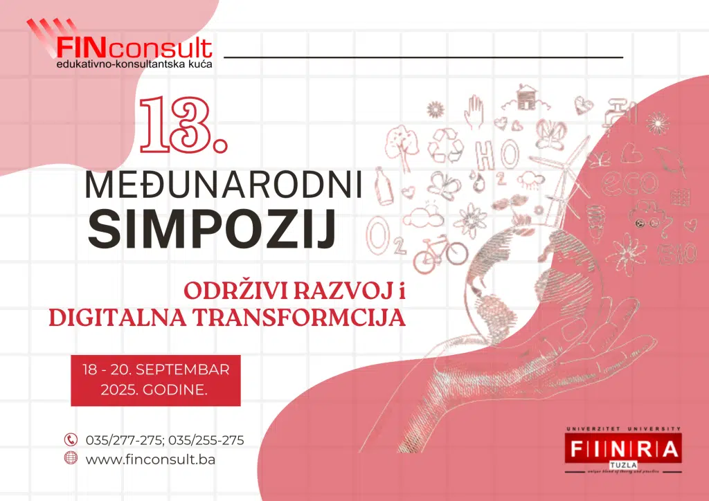 Uskoro 13. Međunarodni simpozij pod nazivom:„Održivi razvoj i digitalna transformacija“
